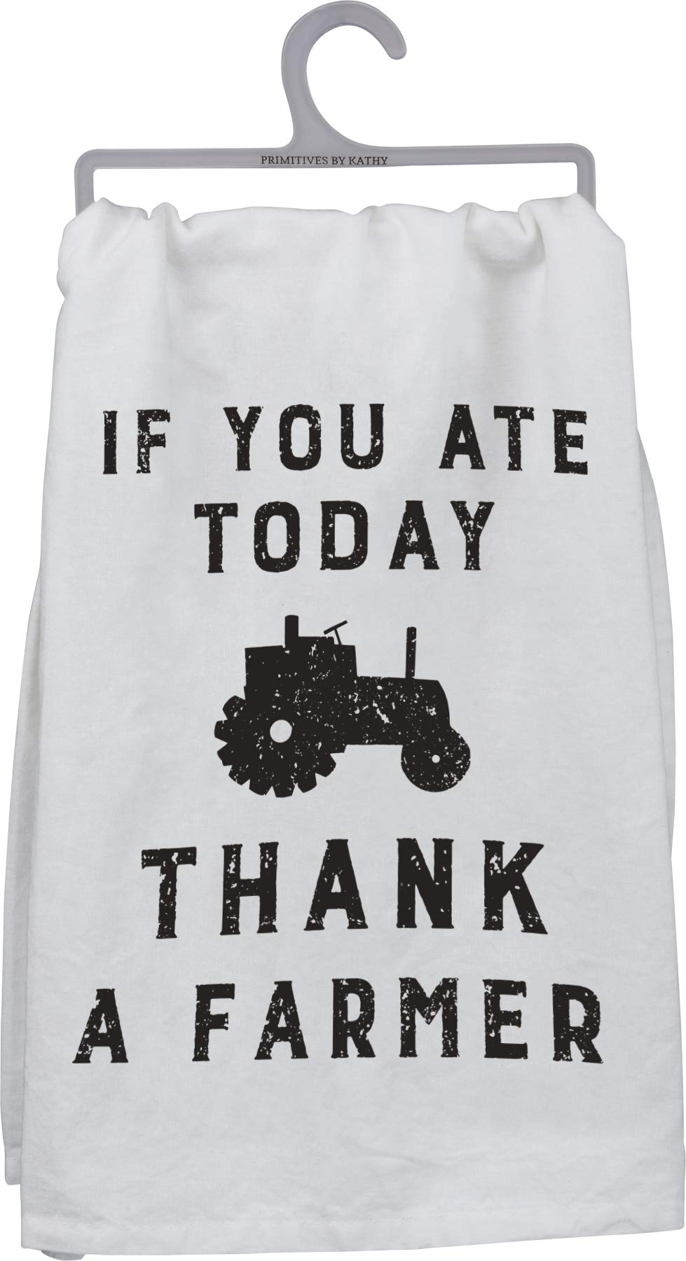 Primitives by Kathy Farmhouse Dish Towel, 28"x 28", If You Ate Today Thank A Farmer
