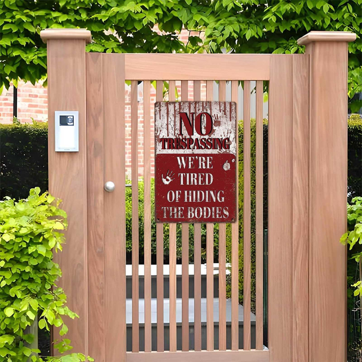 No Trespassing Halloween Sign for Outdoor Scary Decor-We're Tired of Hiding The Bodies 8x12 Inch for Door, Yard, and Party Halloween Gifts